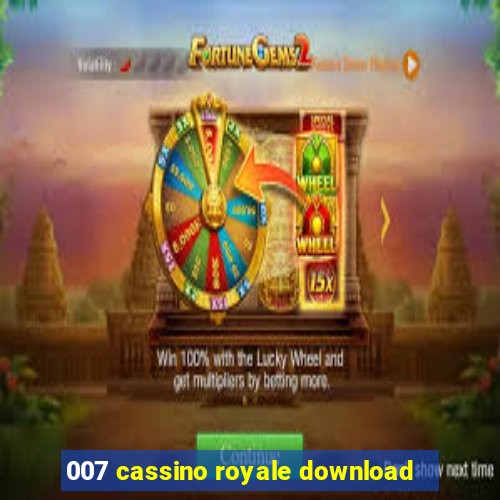 007 cassino royale download