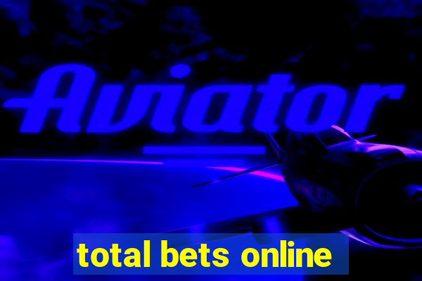 total bets online