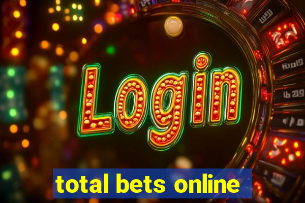 total bets online