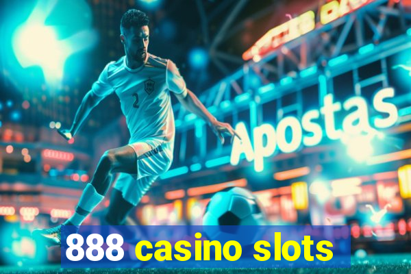 888 casino slots