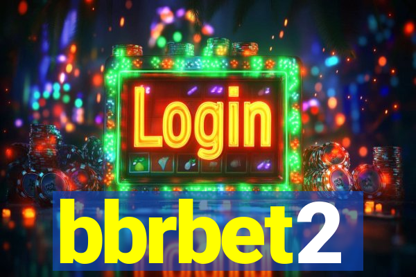 bbrbet2