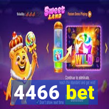 4466 bet