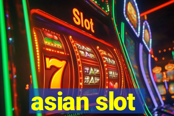 asian slot