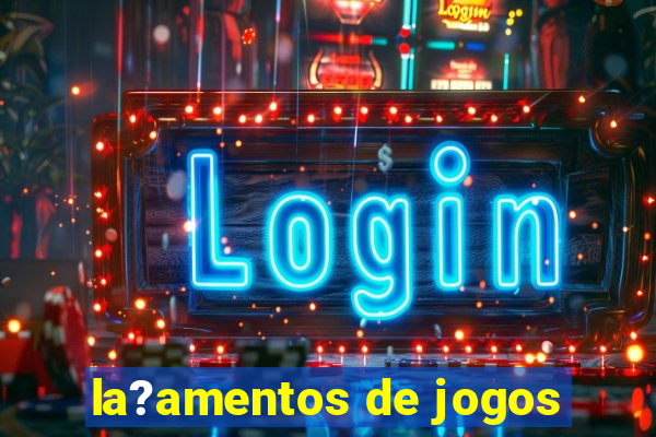 la?amentos de jogos