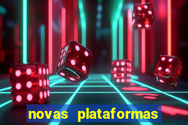 novas plataformas de apostas