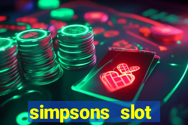 simpsons slot machine locations