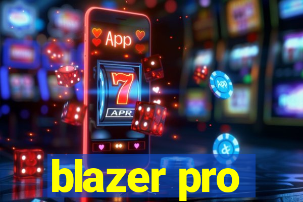 blazer pro