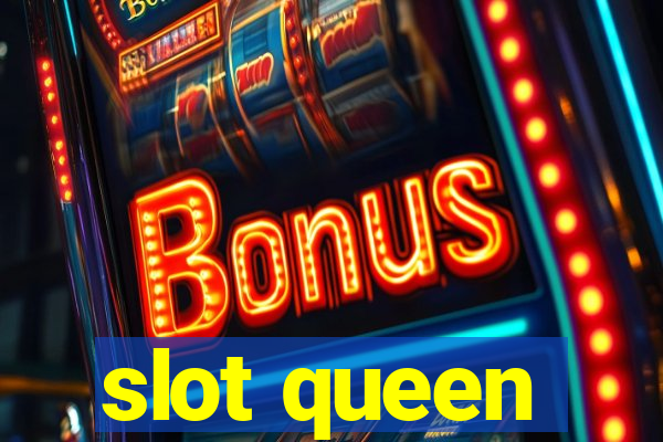 slot queen