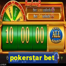 pokerstar bet