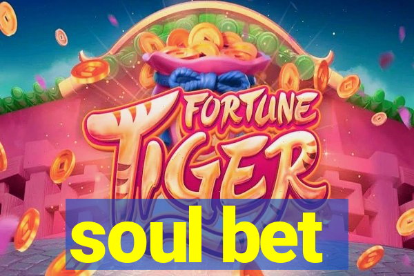 soul bet