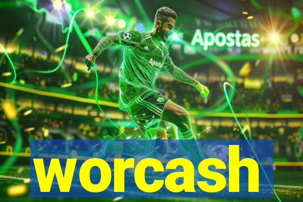 worcash