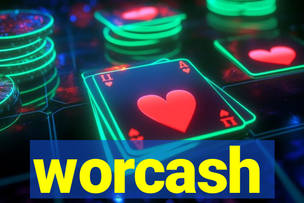 worcash