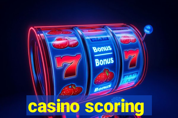 casino scoring