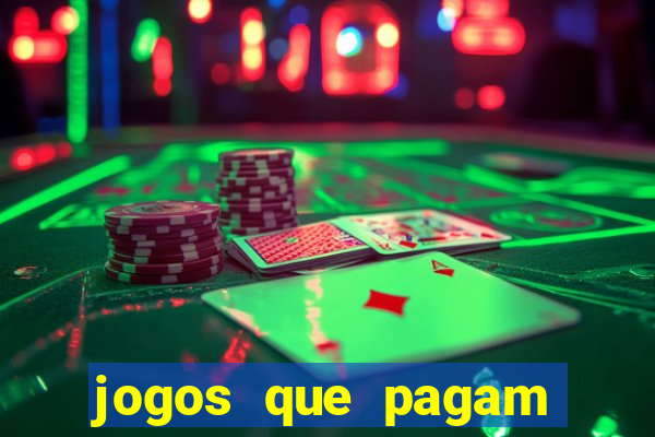 jogos que pagam dinheiro de verdade sem depositar