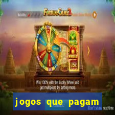 jogos que pagam dinheiro de verdade sem depositar