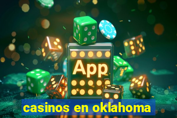 casinos en oklahoma