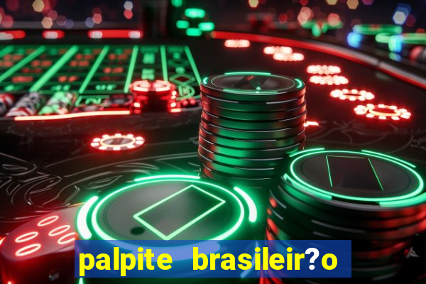 palpite brasileir?o série a 2024