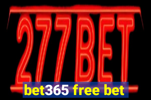 bet365 free bet