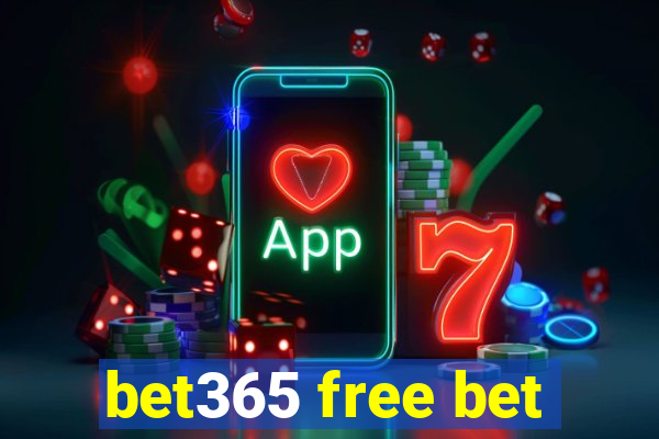 bet365 free bet