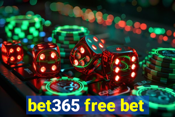 bet365 free bet