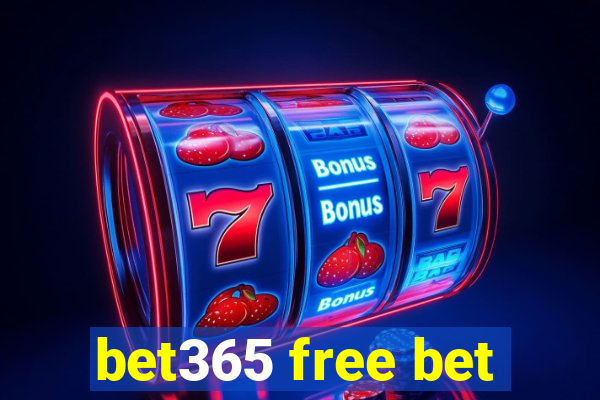 bet365 free bet