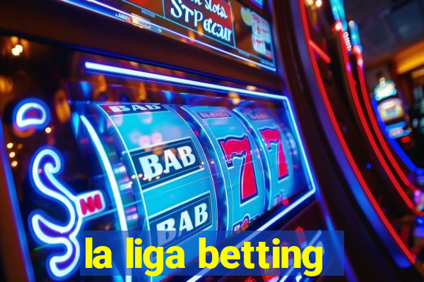 la liga betting