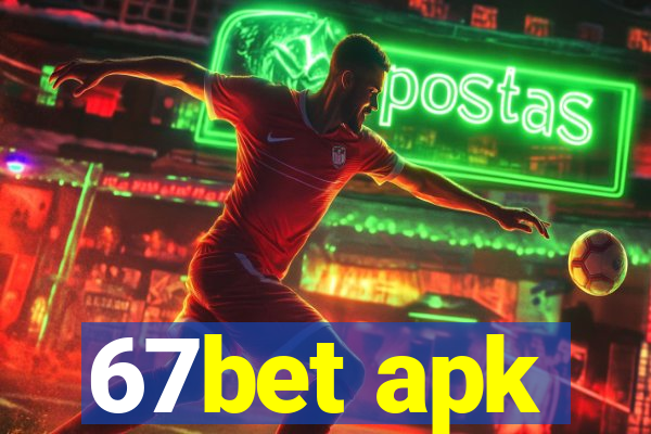 67bet apk