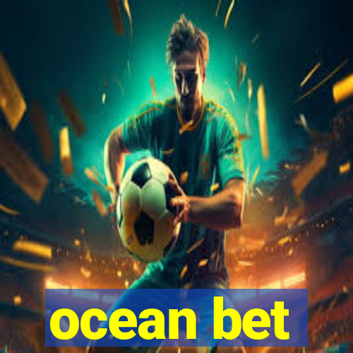 ocean bet