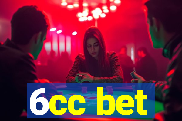 6cc bet