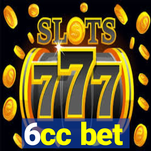 6cc bet