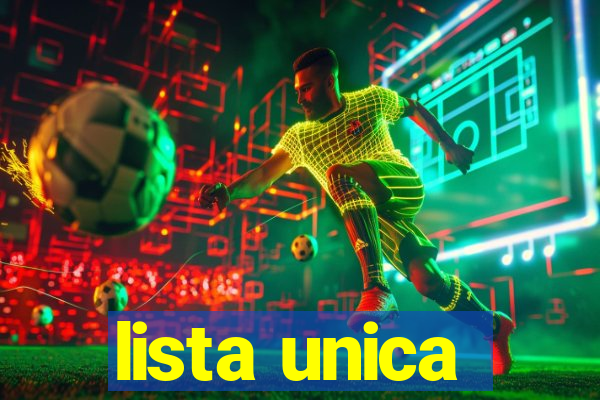 lista unica