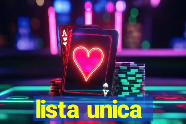 lista unica