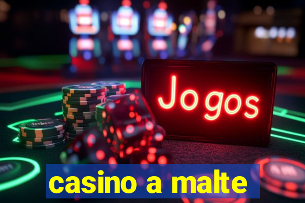 casino a malte