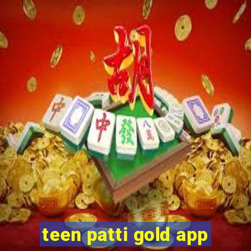 teen patti gold app