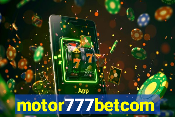 motor777betcom