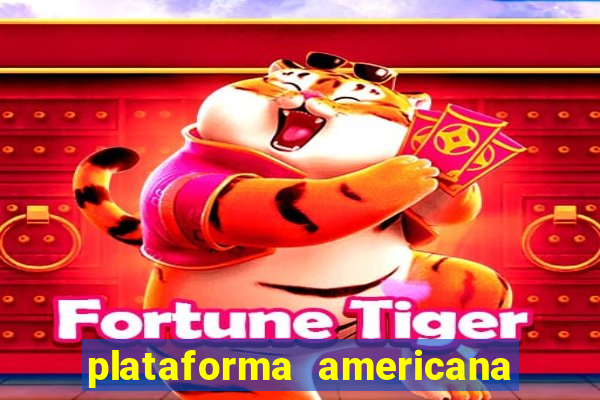 plataforma americana de jogos