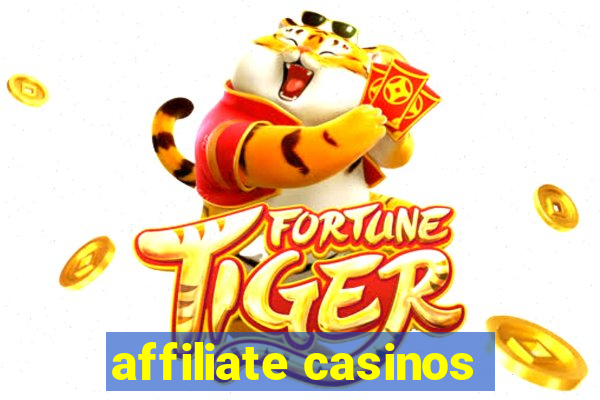 affiliate casinos