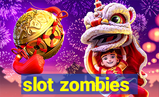 slot zombies