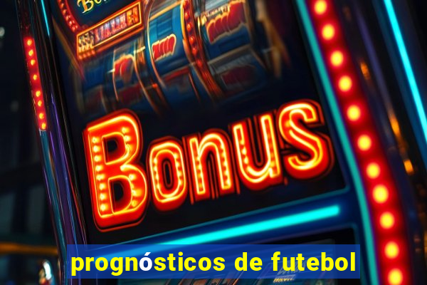 prognósticos de futebol