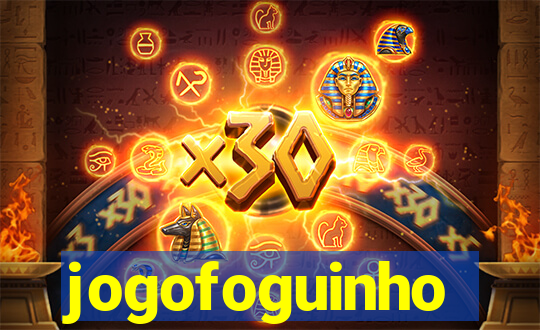 jogofoguinho