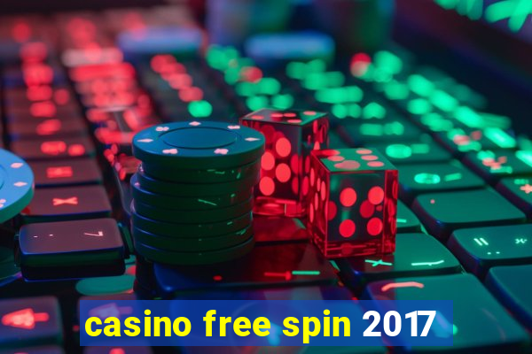 casino free spin 2017