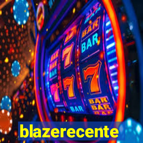 blazerecente