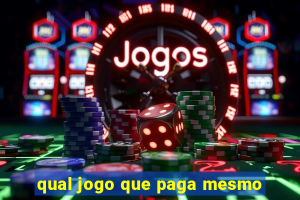 qual jogo que paga mesmo