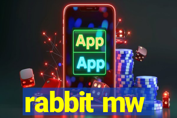 rabbit mw