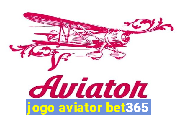 jogo aviator bet365