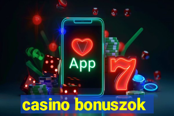 casino bonuszok