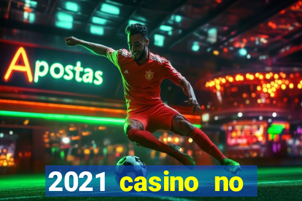 2021 casino no deposit bonus