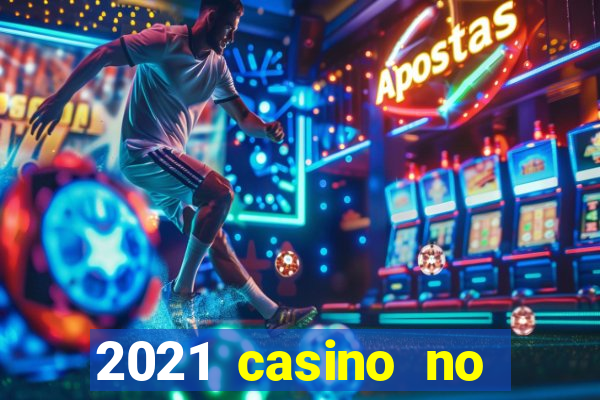 2021 casino no deposit bonus