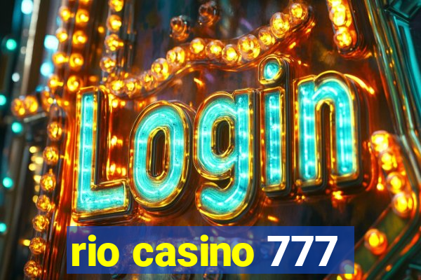 rio casino 777