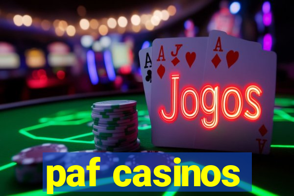 paf casinos